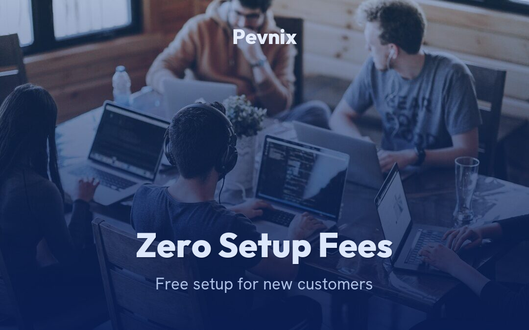 New Customers Pay No Setup Fee