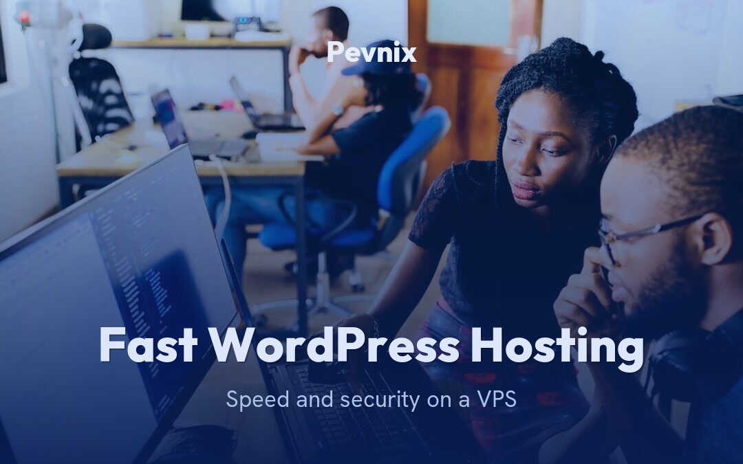 VPS Hosting for WordPress Speed and Security